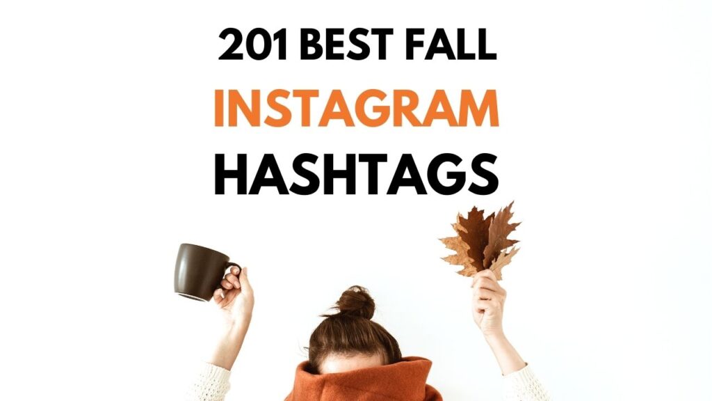 Best Fall Instagram Hashtags for Autumn 2021