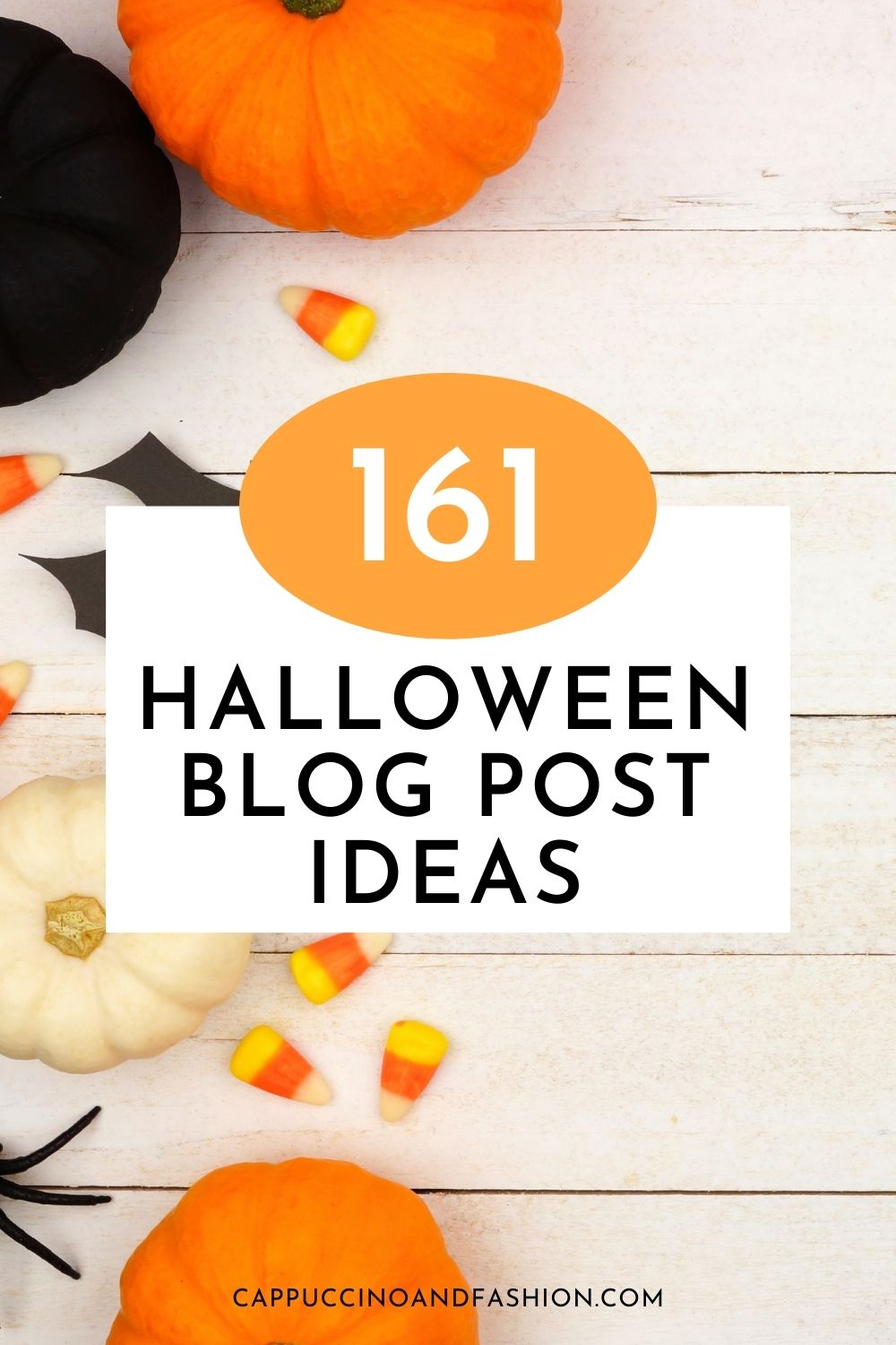161 Best Halloween Blog Post Ideas