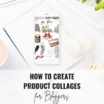 How to Create Product Collages for LTK LiketoKnow.it or RewardStyle Gift Guides