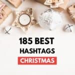 185 Best Christmas Hashtags for Instagram influencers 2021