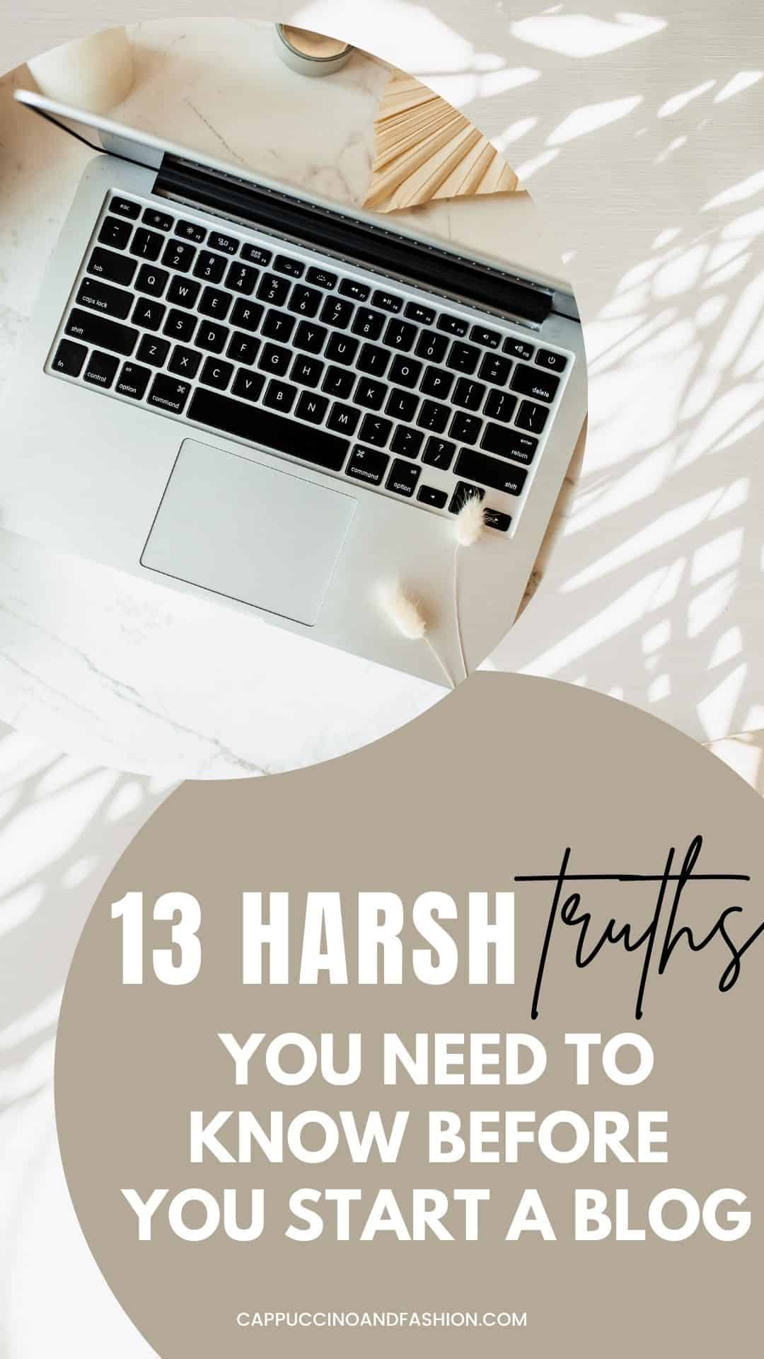 13 Harsh truths About Blogging You need to know before starting a blog