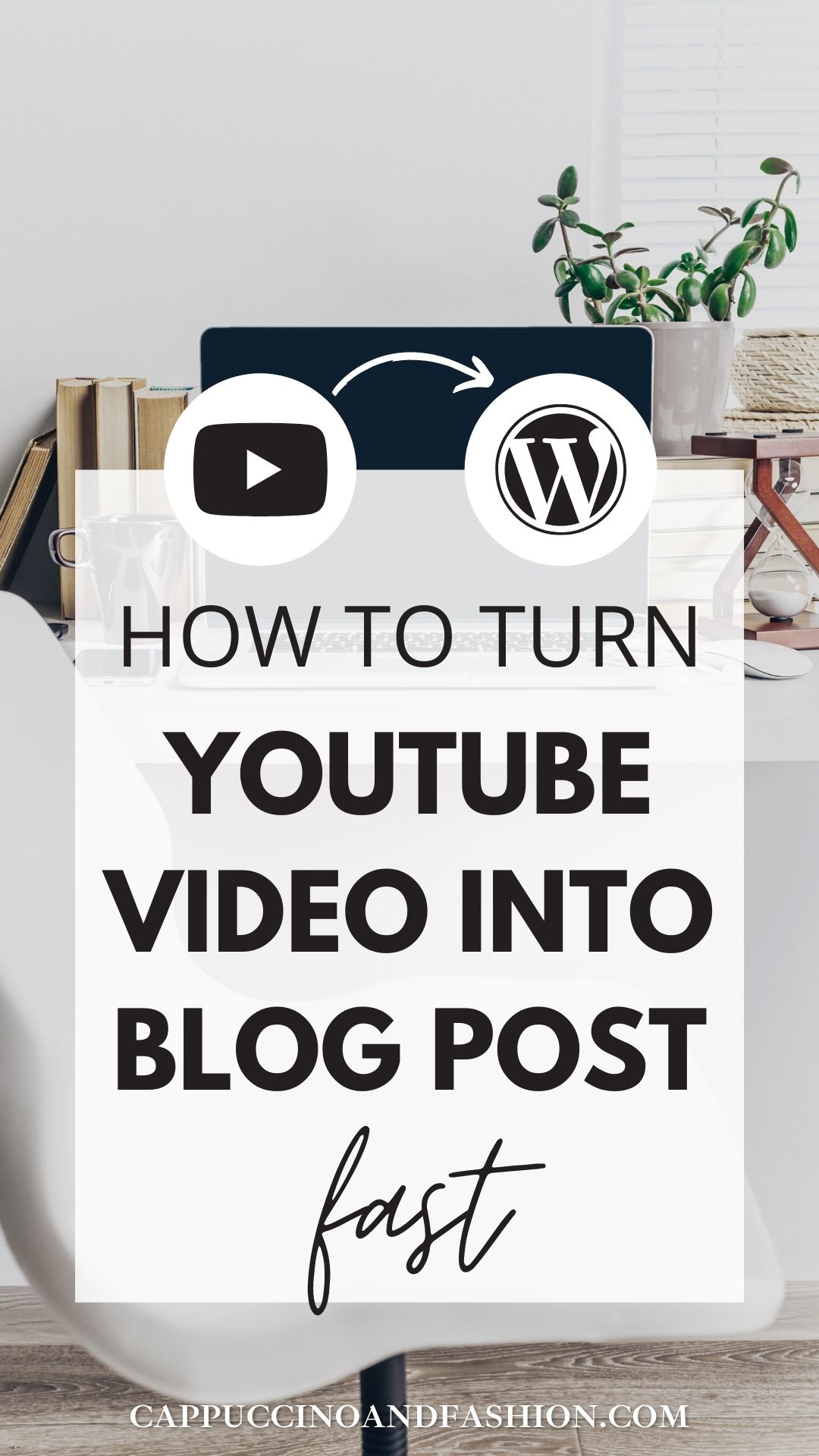 How to turn YouTube videos into Blog Posts easily, fast and free