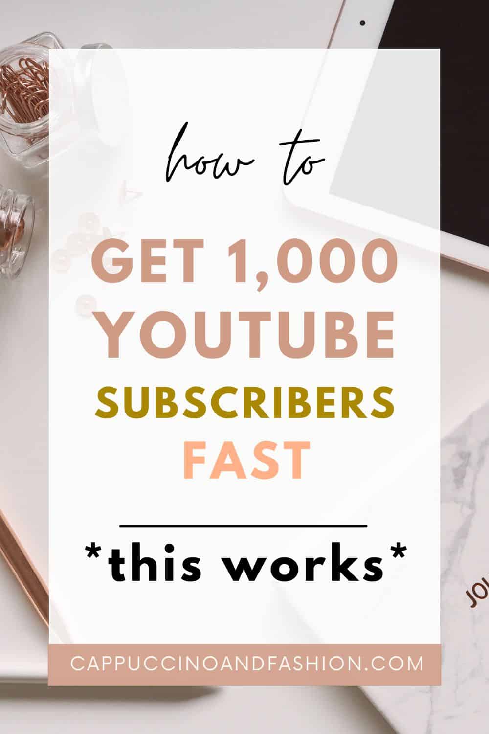 How to Get 1000 YouTube Subscribers Fast